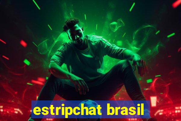 estripchat brasil